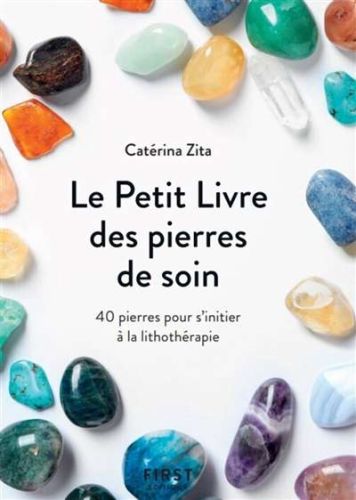 Le petit livre des pierres de soin