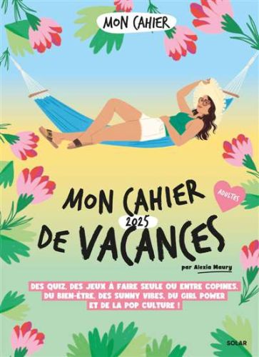 Mon cahier de vacances 2025