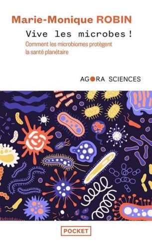 Vive les microbes !