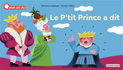 Le p'tit prince a dit