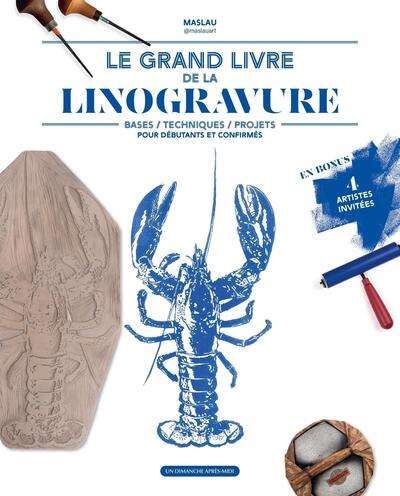 Le grand livre de la linogravure