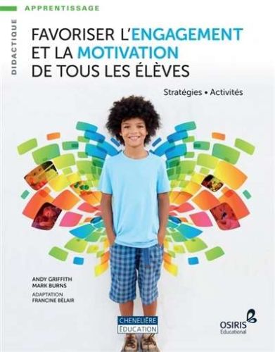 Favoriser l’engagement et la motivation de tous les élèves