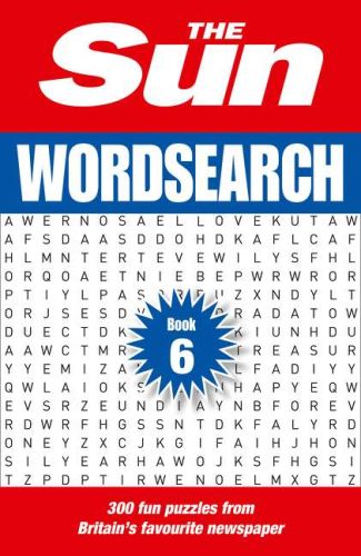 The sun wordsearch book 6: 300 fun puzzles from britain's