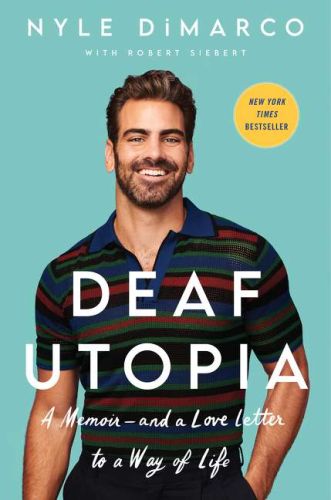 Deaf utopia: a memoir