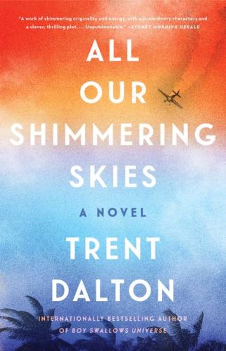 All our shimmering skies