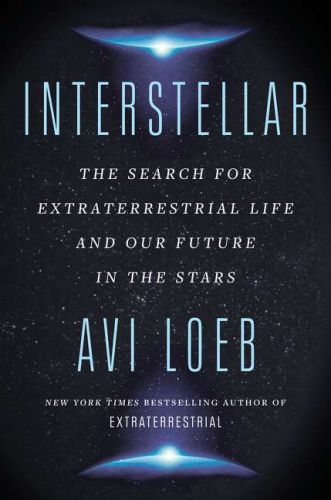 Interstellar: the search for extraterrestrial life and our future in the stars