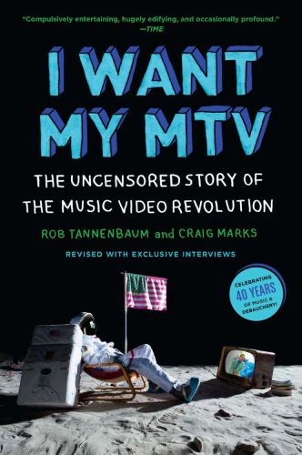 I want my mtv: the uncensored story of the music video revolution |