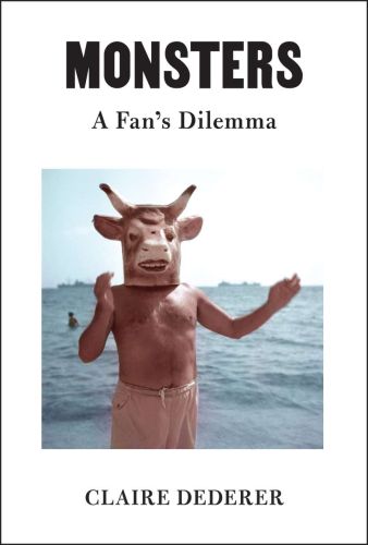 Monsters: a fan's dilemma