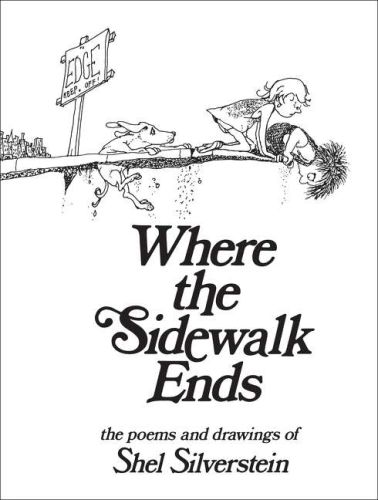 Where the sidewalk ends: poems and drawings