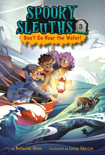 Don't go near the water!, book 3, spooky sleuths