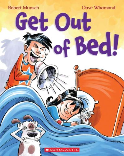 Get out of bed!