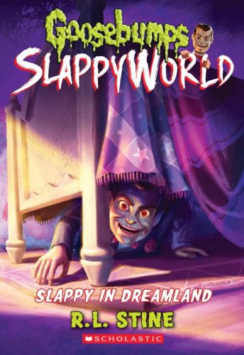 Slappy in dreamland, book 16, goosebumps slappyworld