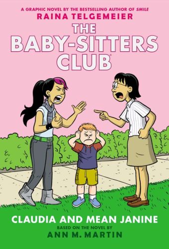 Claudia and mean janine: a graphic novel (the baby-sitters club #4)