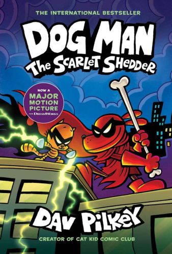 The scarlet shedder, book 12, dog man
