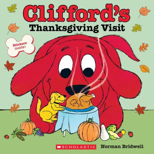 Clifford's thanksgiving visit (classic storybook)
