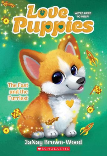 The fast and the furriest, book 6, love puppies