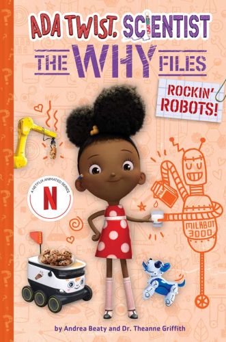 Rockin' robots!, book 5, ada twist, scientist: the why files