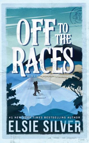Off to the races, book 1, gold rush ranch