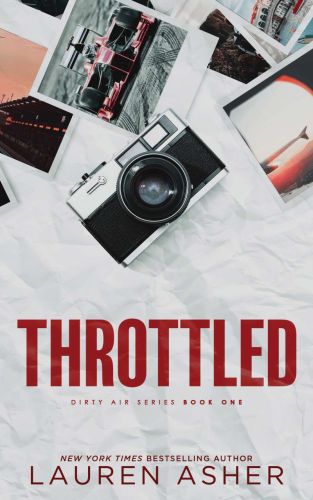 Throttled, book 1, dirty air