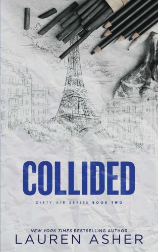 Collided, book 2, dirty air