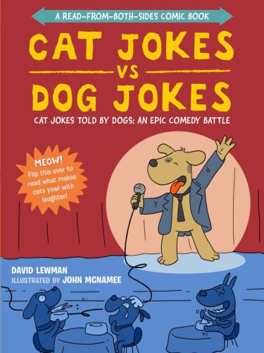 Cat jokes vs. dog jokes/dog jokes vs. cat jokes: a read-from-both-sides comic book