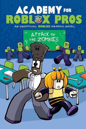 Attack of the zombies, book 1, academy for roblox pros