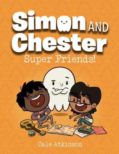 Super friends!, book 4, simon and chester