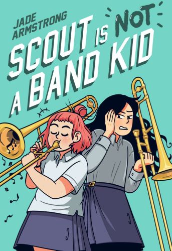 Scout is not a band kid
