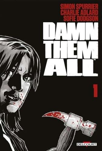 Damn them all, vol. 1