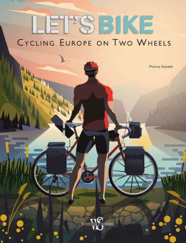 Let's bike: cycling europe on two wheels