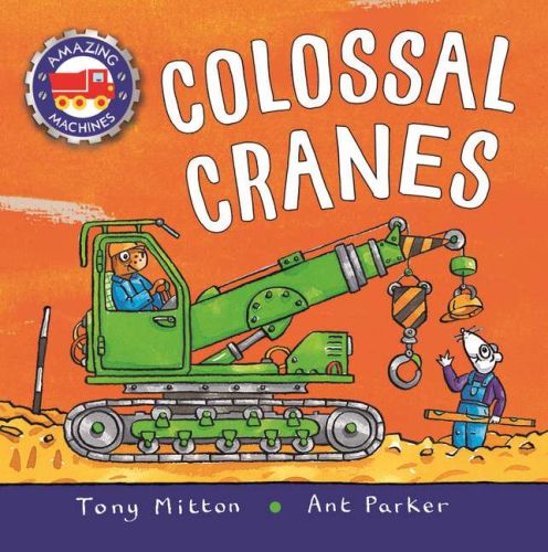 Amazing machines: colossal cranes