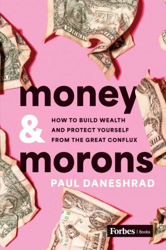 Money & morons