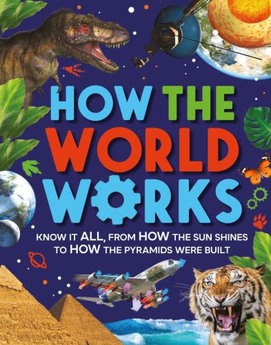How the world works