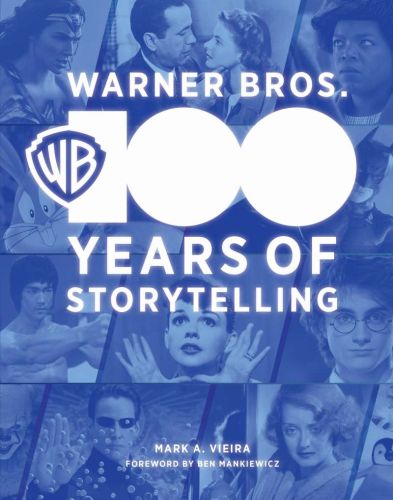 Warner bros.: 100 years of storytelling
