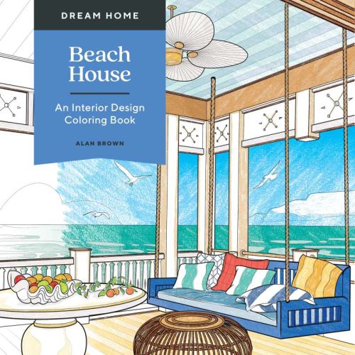 Dream home: beach house: coloring book