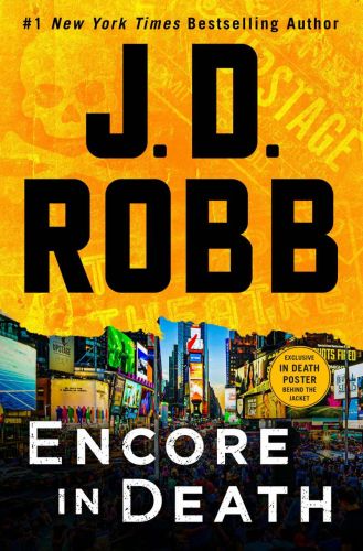 Encore in death, book 56, an eve dallas novel
