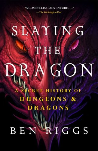 Slaying the dragon: a secret history of dungeons & dragons