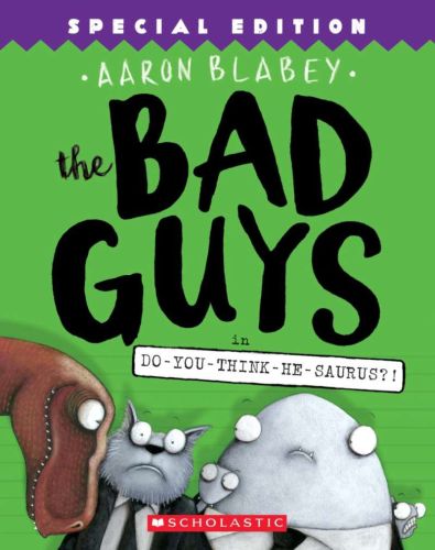 Do-you-think-he-saurus?! (special), book 7, bad guys