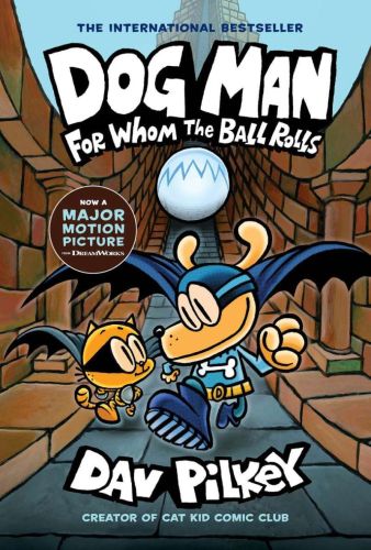 Dog man: for whom the ball rolls (book 7)