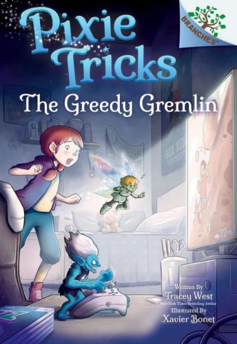 The greedy gremlin, book 2, pixie tricks