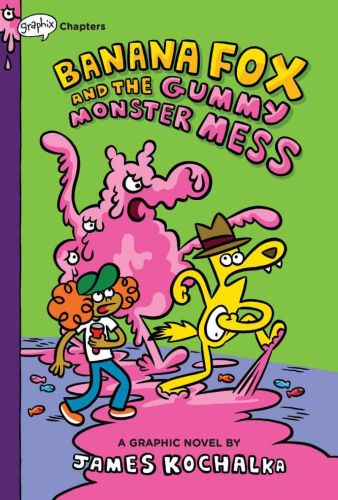 Banana fox and the gummy monster mess, book 3, banana fox