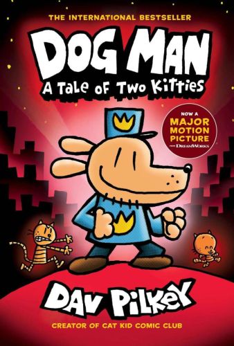 Dog man: a tale of two kitties, book 3, dog man ( limited ed.)