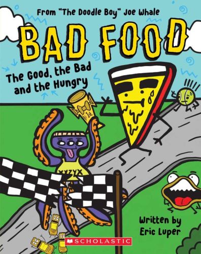 The good, the bad and the hungry: from ?the doodle boy? joe whale (bad food #2)