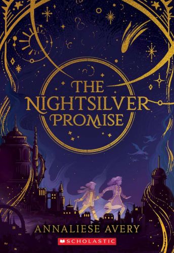 The nightsilver promise, book 1, (celestial mechanism cycle