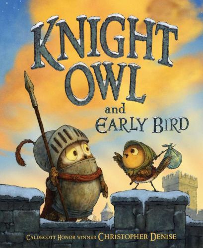Knight owl and early bird, book 2, the knight owl