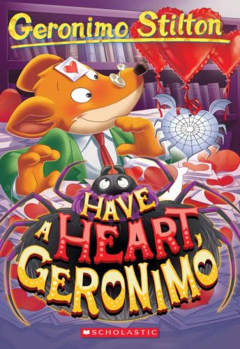 Have a heart, geronimo, book 80, geronimo stilton