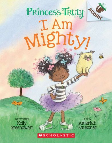 I am mighty, book 6, princess truly