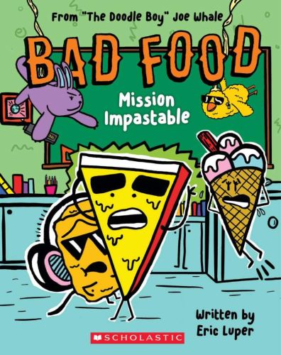 Mission impastable: from ?the doodle boy? joe whale (bad food #3)