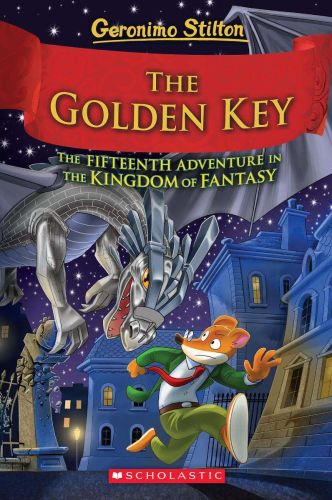 The golden key, book 15, geronimo stilton and the kingdom of fantasy
