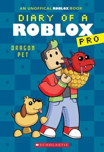Dragon pet, book 2, diary of a roblox pro